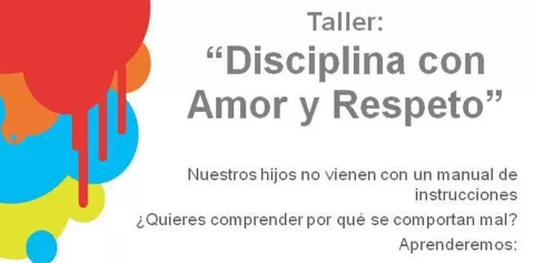 Taller: Disciplina con amor y respeto