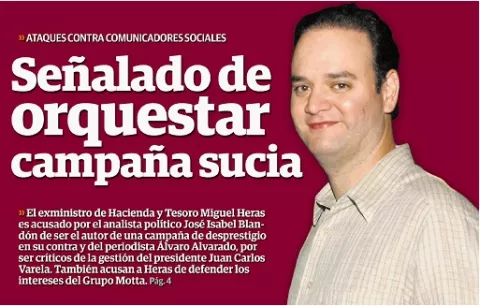 Exministro Heras es quien decide los ataques a periodistas 