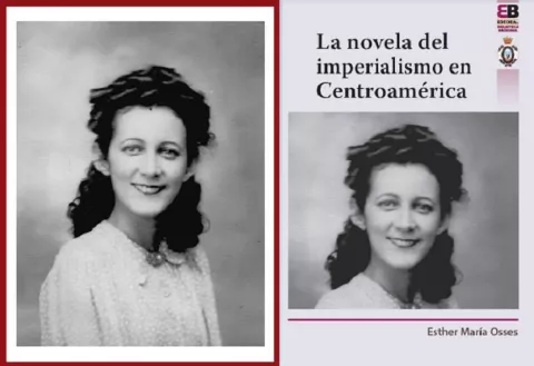 Presentarán ‘La novela del imperialismo en Centroamérica’ de Esther María Osses el 27 de julio
