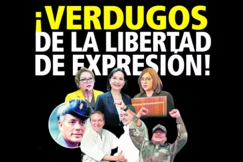 ¡VERDUGOS DE LA LIBERTAD DE EXPRESIÓN!