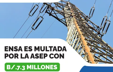 Asep multa a Ensa con $7.3 millones por incumplir en la calidad del servicio