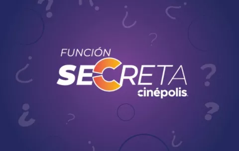 Cinépolis tendrá ‘Funciones Secretas’ cada mes