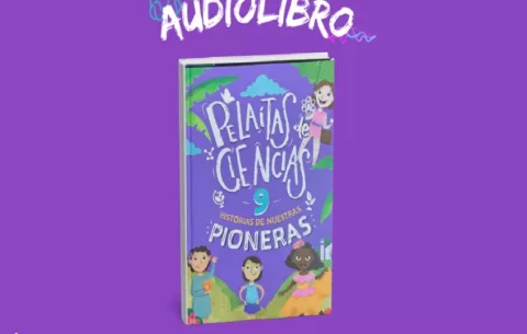 Proyecto Pioneras de la Ciencia estrena su versión en audio