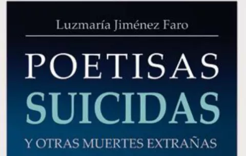  "Poetisas suicidas", cuando la poesía termina de forma trágica