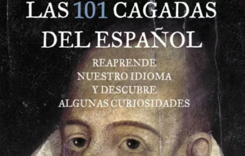 Un libro enseña a evitar "Las 101 cagadas del español"