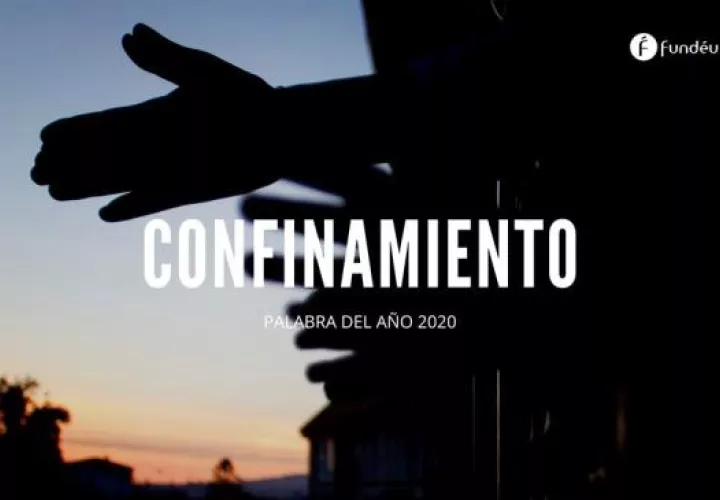 Palabra del año 2020 de la Fundación del Español Urgente (FundéuRAE). EFE
