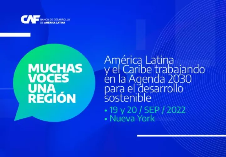 En nueve sesiones que se podrán seguir en vivo por caf.com, resonará la voz de América Latina y el Caribe en temas como la paz, los desafíos para alcanzar la agenda de los ODS. Foto: Cortesía CAF