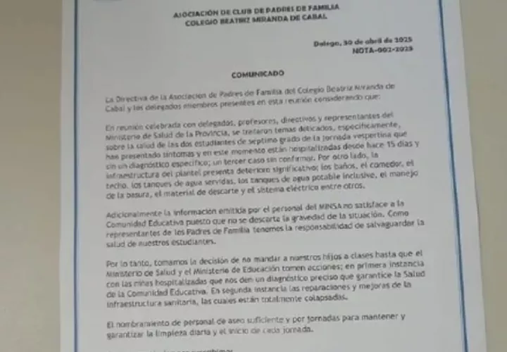 En el comunicado los padres de familia del Colegio Beatriz Miranda de Cabal en Dolega, también hicieron referencia a otras situaciones que enfrenta el  centro educativo. 