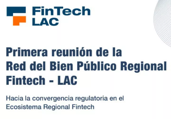 Primera reunión de la Red del Bien Público Regional Fintech - LAC